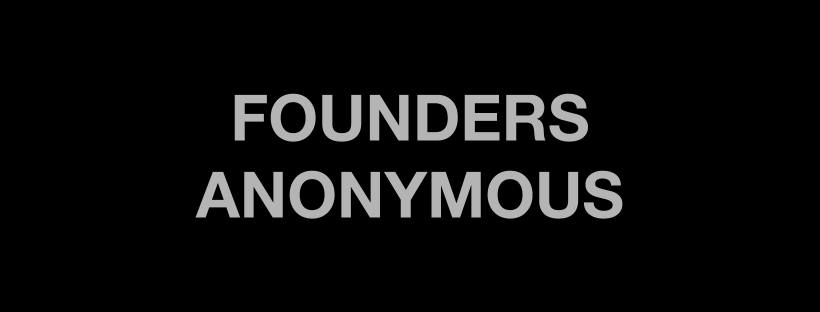 Founders Anonymous